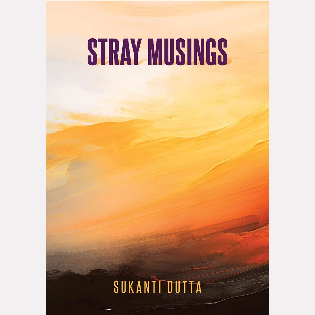stray_musings_sukanti_dutta.jpeg