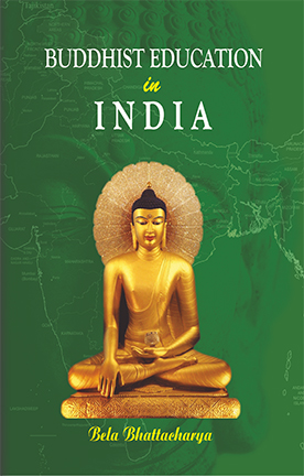 BUDDHIST EDUCATION IN INDIA